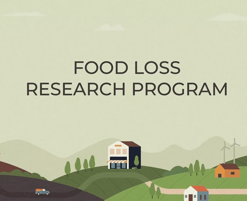 Food Loss Research Program